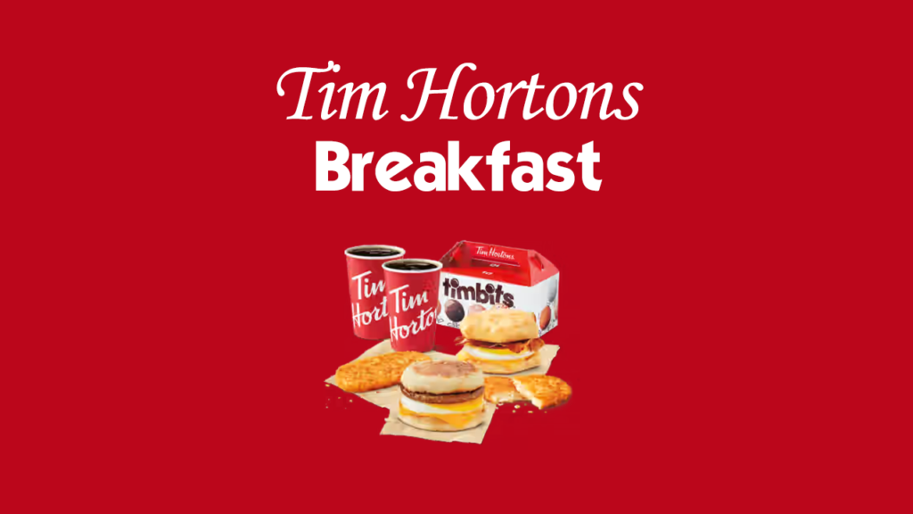 Tim Hortons Breakfast Menu