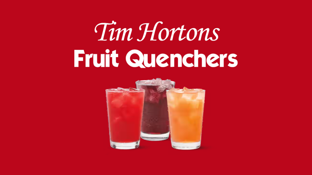 Tim Hortons Fruit Quenchers Menu