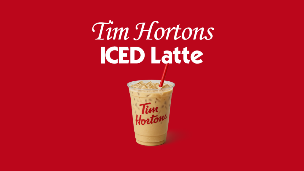 Tim Hortons Iced Latte Menu